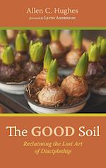 The Good Soil 