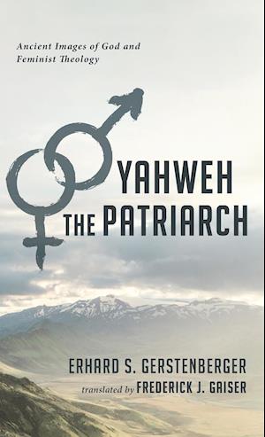 Yahweh the Patriarch
