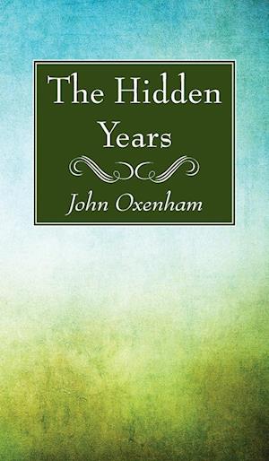 The Hidden Years