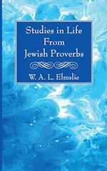 Studies in Life From Jewish Proverbs 