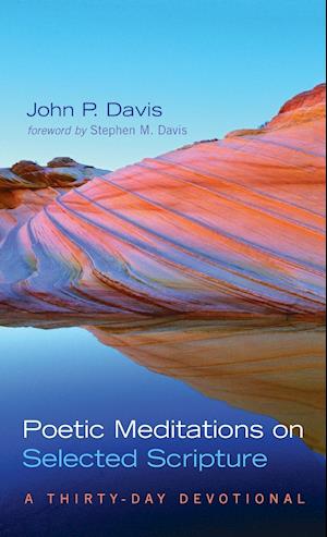 Poetic Meditations on Selected Scripture