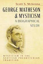 George Matheson and Mysticism-A Biographical Study 