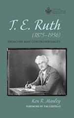 T. E. Ruth (1875-1956) 