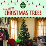 All About Christmas Trees