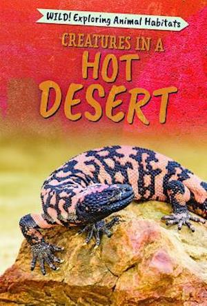 Creatures in a Hot Desert