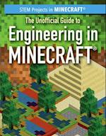 The Unofficial Guide to Engineering in Minecraft(r)