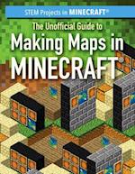 The Unofficial Guide to Making Maps in Minecraft(r)