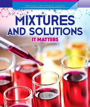 Mixtures and Solutions