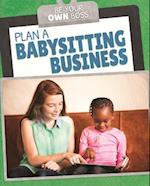 Plan a Babysitting Business