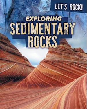 Exploring Sedimentary Rocks