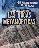 Exploremos las rocas metamórficas (Exploring Metamorphic Rocks)