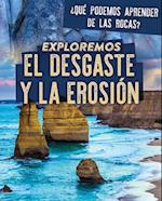 Exploremos El Desgaste Y La Erosión (Exploring Weathering and Erosion)