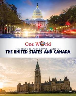 The History and Government of the United States and Canada