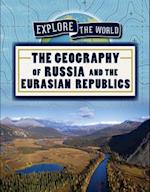 The Geography of Russia and the Eurasian Republics