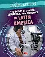 Impact of Science, Technology, and Economics in Latin America