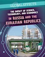 Impact of Science, Technology, and Economics in Russia and the Eurasian Republics
