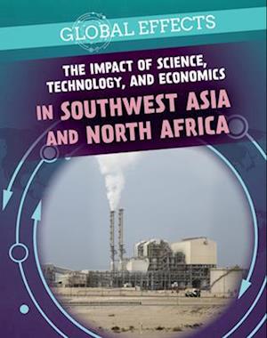Impact of Science, Technology, and Economics in Southwest Asia and North Africa