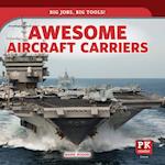Awesome Aircraft Carriers