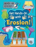 Get Hands-On with Erosion!