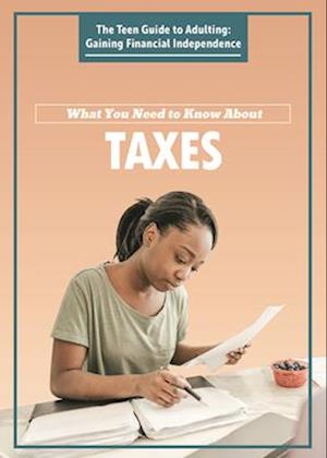 What You Need to Know About Taxes