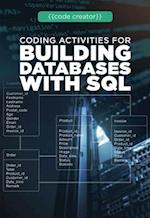 Coding Activities for Building Databases with SQL