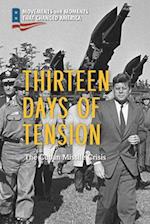 Thirteen Days of Tension