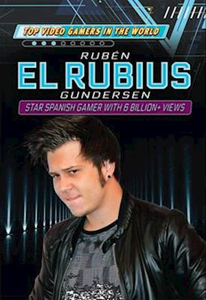 Ruben 'El Rubius' Gundersen