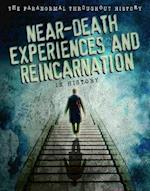 Near-Death Experiences and Reincarnation in History