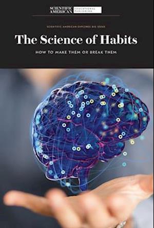 The Science of Habits