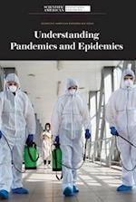 Understanding Pandemics and Epidemics