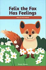 Felix the Fox Has Feelings