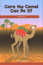 Cara the Camel Can Do It!