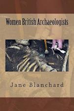 Women British Archaeologists