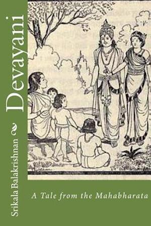 Devayani: A Tale from the Mahabharata