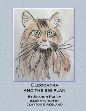 Cleocatra and the Big Plan