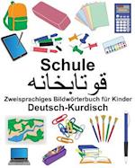 Deutsch-Kurdisch Schule Zweisprachiges Bildwörterbuch Für Kinder