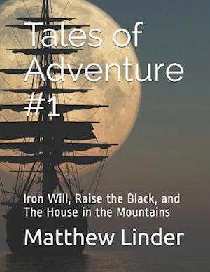 Tales of Adventure #1