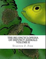 The Big Encyclopedia of Defunct Animals