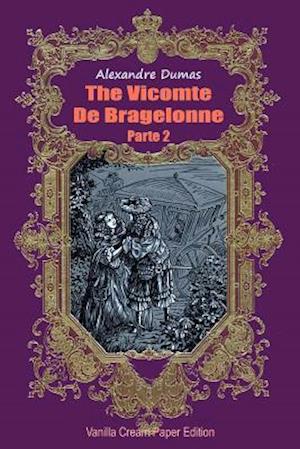 The Vicomte de Bragelonne Parte 2