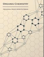 Organic Chemistry (Hexagonal graph paper notebook)