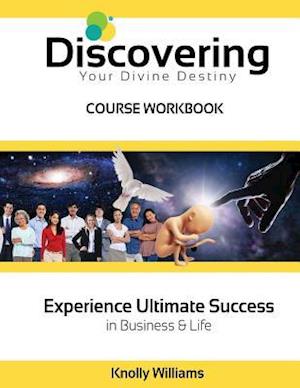 Discovering Your Divine Destiny Workbook