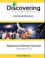 Discovering Your Divine Destiny Workbook