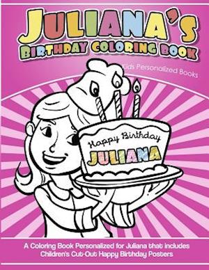 Juliana's Birthday Coloring Book Kids Personalized Books