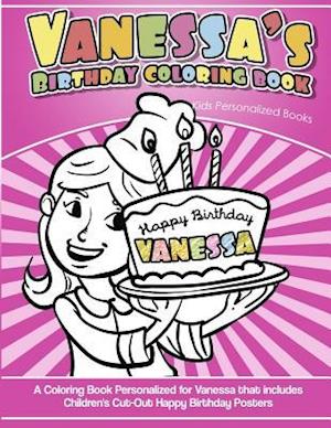 Vanessa's Birthday Coloring Book Kids Personalized Books