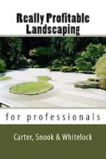 Really Profitable Landscaping
