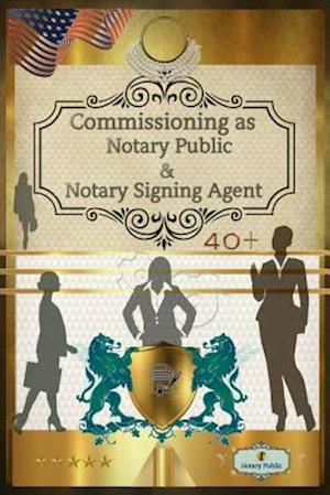 40+ Notary Public & Notary Signing Agent