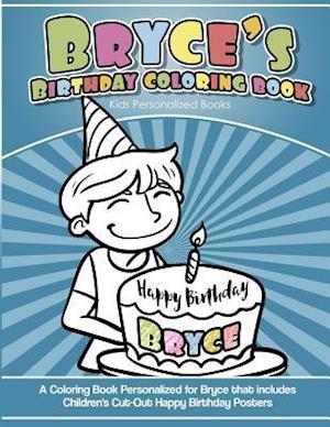 Bryce's Birthday Coloring Book Kids Personalized Books