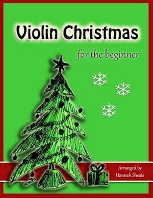 Violin Christmas for the Beginner