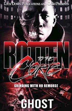 Rotten to the Core