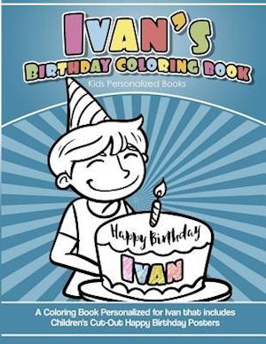 Ivan's Birthday Coloring Book Kids Personalized Books